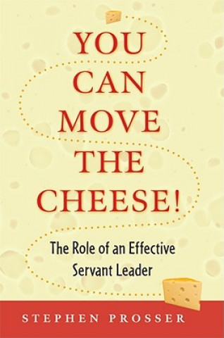 You Can Move Cheese