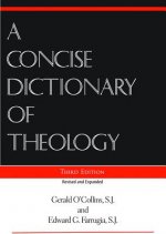 Concise Dictionary of Theology, Third Edition