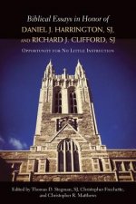 Biblical Essays in Honor of Daniel J. Harrington, SJ, and Richard J. Clifford, SJ