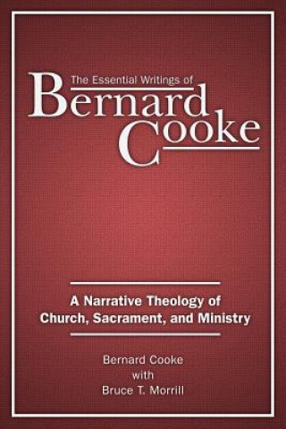 Essential Writings of Bernard Cooke