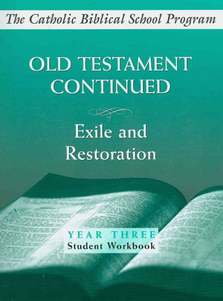 OLD TESTAMENT CONTINUED YEAR THREE
