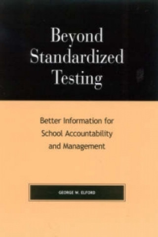 Beyond Standardized Testing