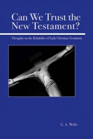 Can We Trust the New Testament?