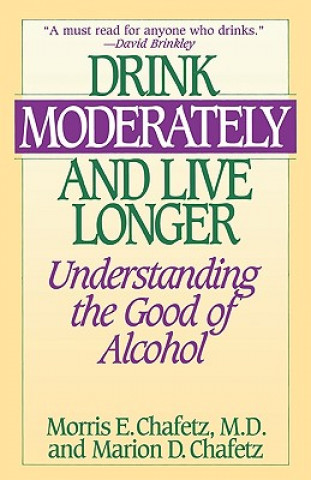 Drink Moderately and Live Longer