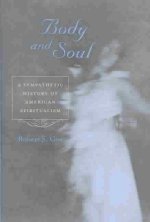 Body and Soul