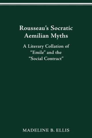 Rousseau's Socratic Aemilian Myths