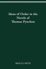 Ideas of Order in the Novels of Thomas Pynchon