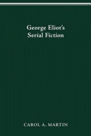 George Eliot S Serial Fiction