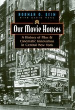 Our Movie Houses