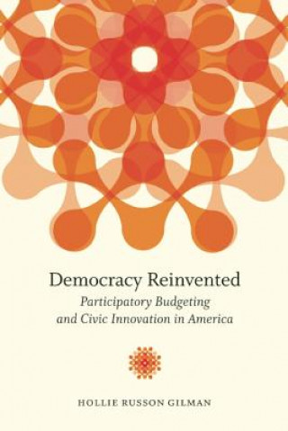 Democracy Reinvented