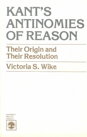 Kant's Antinomies of Reason