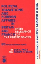Political Transitions and Foreign Affairs in Britain and France