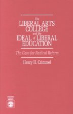 Liberal Arts College and the Ideal of Liberal Education