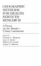 Geographic Methods for Health Services Research