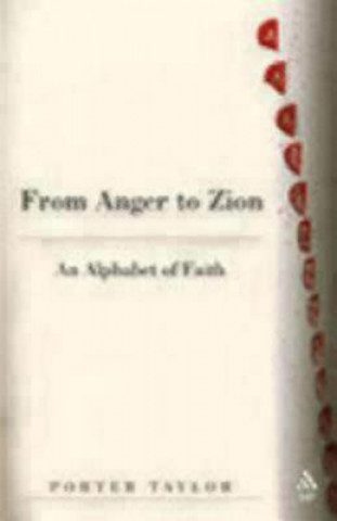 From Anger to Zion