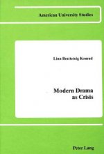 Modern Drama as Crisis