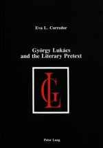 Gyoergy Lukacs and the Literary Pretext