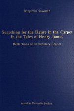 Searching for the Figure in the Carpet in the Tales of Henry James