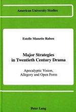 Major Strategies in Twentieth Century Drama