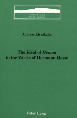 Ideal of Heimat in the Works of Hermann Hesse