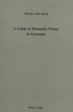 Guide to Romantic Poetry in Germany
