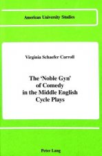 Noble Gyn of Comedy in the Middle English Cycle Plays