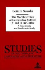 Morphosyntax of Detransitive Suffixes -E- and -N- in Gothic