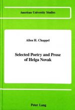 Selected Poetry and Prose of Helga Novak