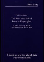 New York School Poets as Playwrights