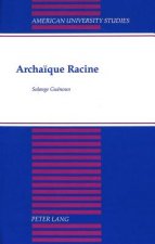Archaique Racine
