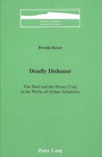 Deadly Dishonor