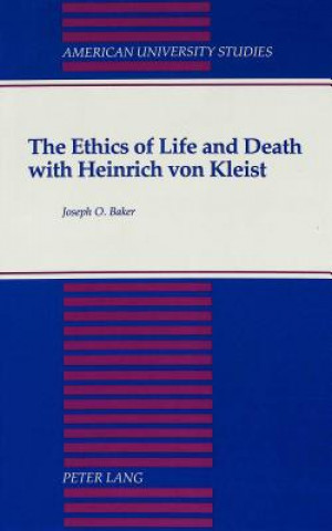 Ethics of Life and Death with Heinrich Von Kleist