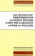 Syntactic Preferences of Adolf Hitler in His Declaration of War on Poland