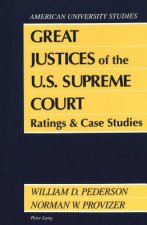Great Justices of the U.S. Supreme Court