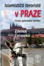 Islamističtí teroristé v Praze