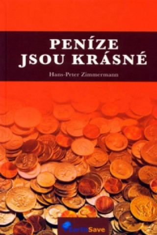 Peníze jsou krásné