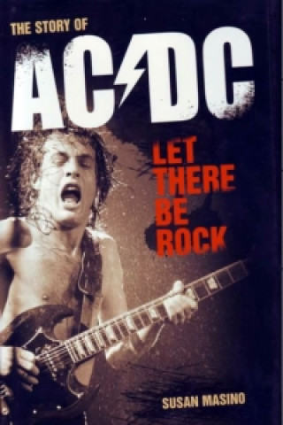 AC/DC Story aneb Budiž rock