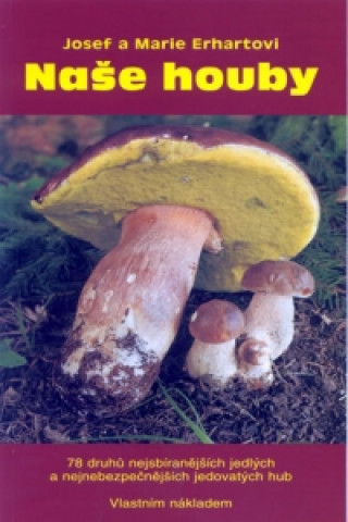 Naše houby -2.rozš.vydání