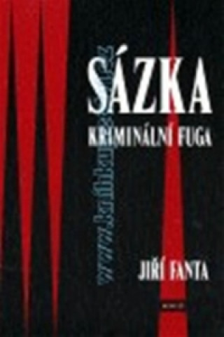 Jiří Fanta - Sázka