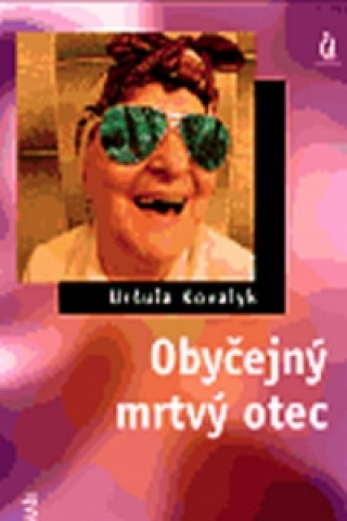 Obyčejný mrtvý otec