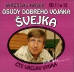 Osudy dobrého vojáka Švejka 11 a 12