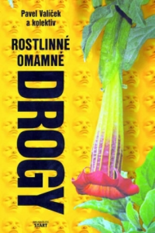 Rostlinnďż˝ omamnďż˝ drogy