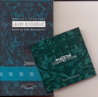 Maurer's Selection - Grand Restaurant 2004 - based on your assessments