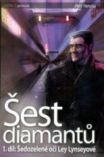 Šest diamantů 1 : Šedozelené oči Ley Lynseyové