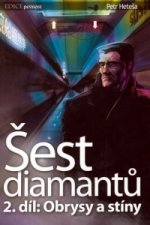 Šest diamantů 2 : Obrysy a stíny