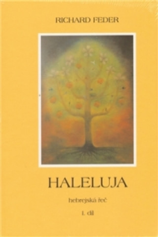 Haleluja. Hebrejská řeč (I.+II. díl)