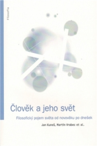 Člověk a jeho svět