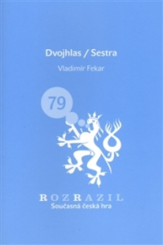 Dvojhlas/Sestra