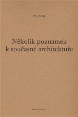 Několik poznámek k současné architektuře