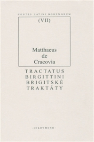 TRACTATUS BIRGITTINI/BRIGITSKÉ TRAKTÁTY